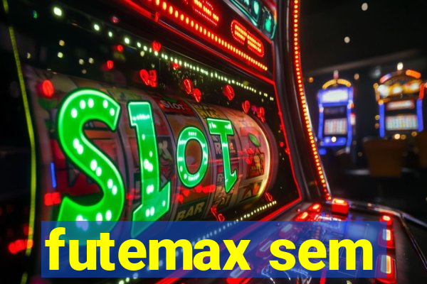 futemax sem